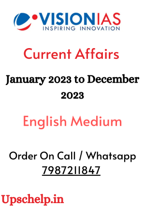 Vision IAS Monthly Current Affairs (January to December) 2023 Magazine  |English Medium|