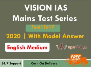 Vision IAS Mains Test Series 2020 with Model Answers