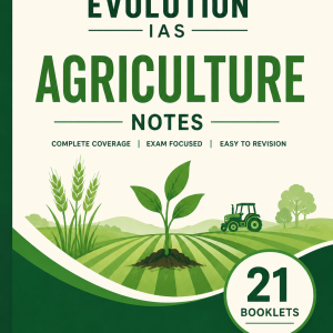 Evolution IAS Agriculture Notes | Printed Notes | Set of 21 Booklets