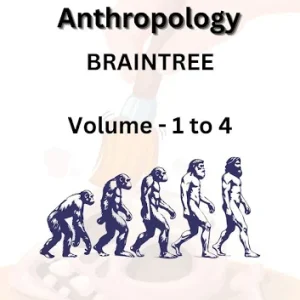 Braintree Anthropology Printed Notes by GS Karthik
